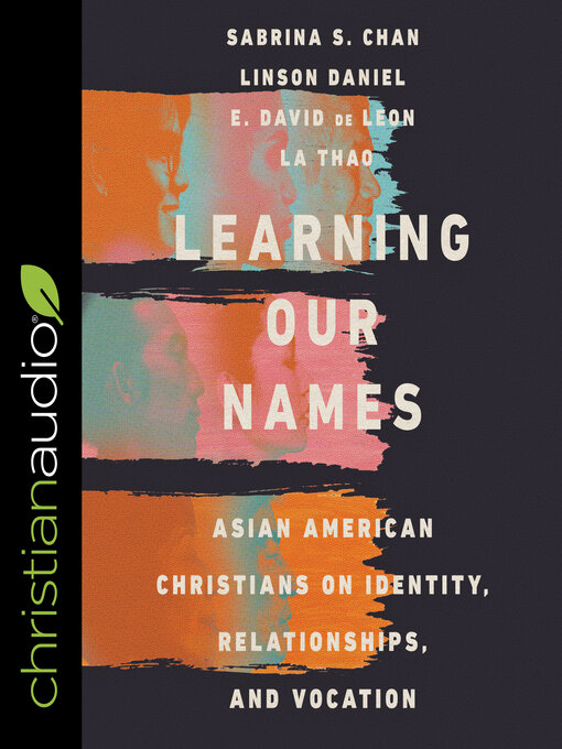 Title details for Learning Our Names by Sabrina S. Chan - Available